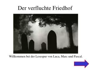 der verfluchte friedhof