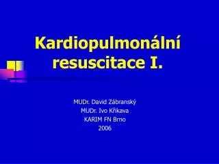 kardiopulmon ln resuscitace i