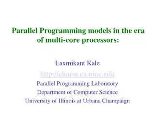 Parallel Programming models in the era of multi-core processors: