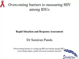 Overcoming barriers to measuring HIV among IDUs