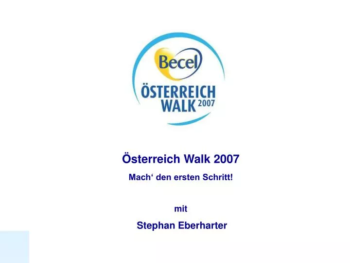 sterreich walk 2007 mach den ersten schritt mit stephan eberharter
