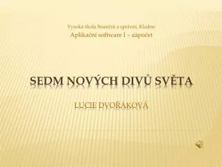 vysok kola finan n a spr vn kladno aplika n software i z po et
