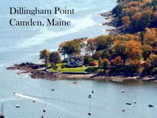 Dillingham Point Camden, Maine