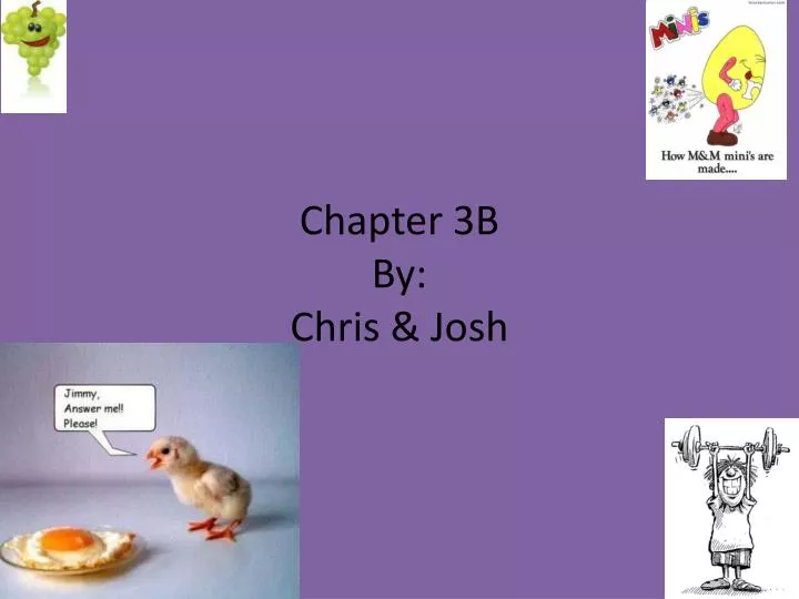 chapter 3b by chris josh