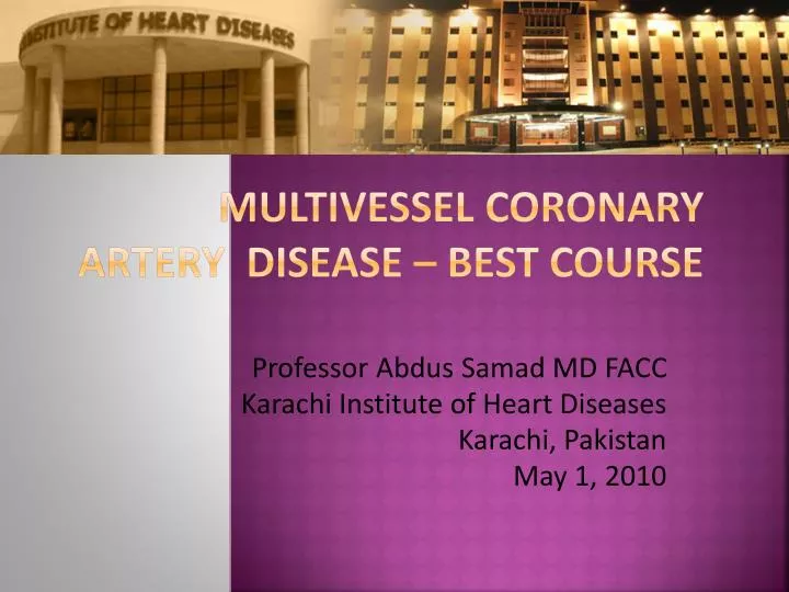 multivessel coronary artery disease best course
