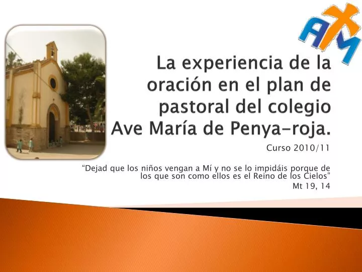 la experiencia de la oraci n en el plan de pastoral del colegio ave mar a de penya roja