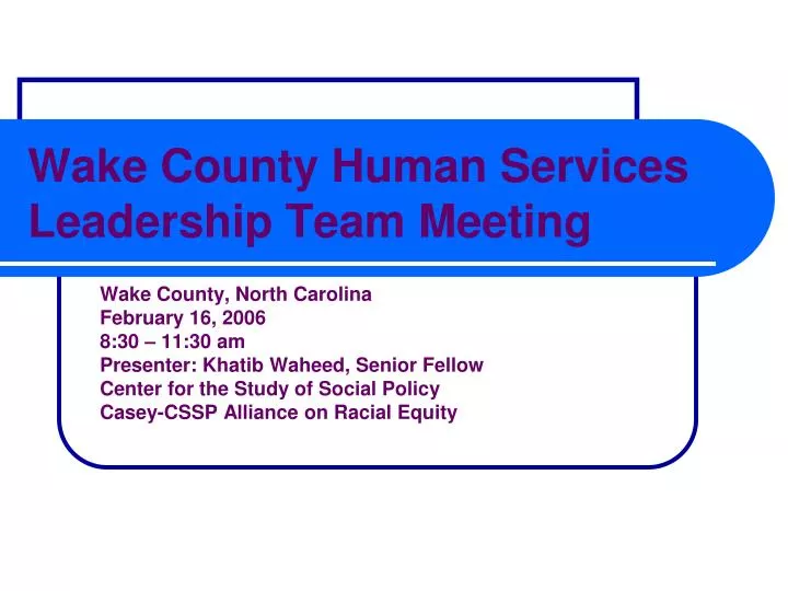wake county human services leadership team meeting