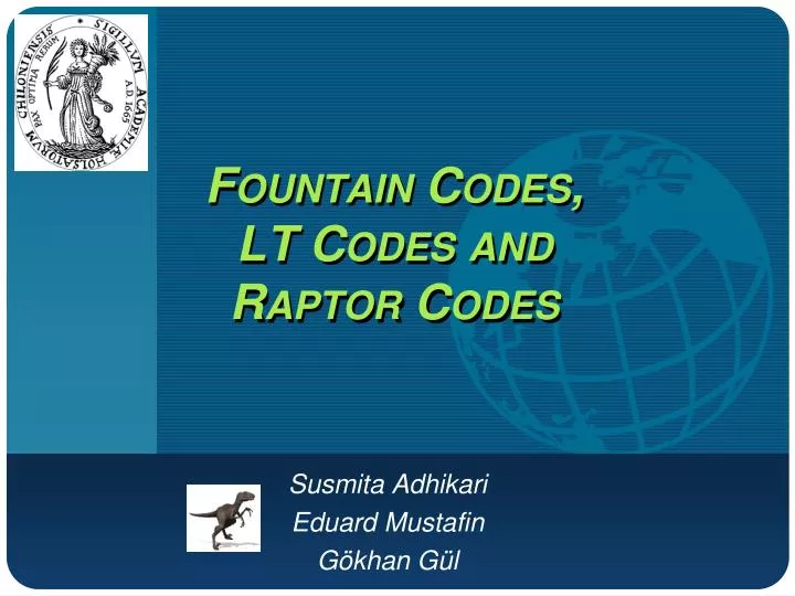 fountain codes lt codes and raptor codes