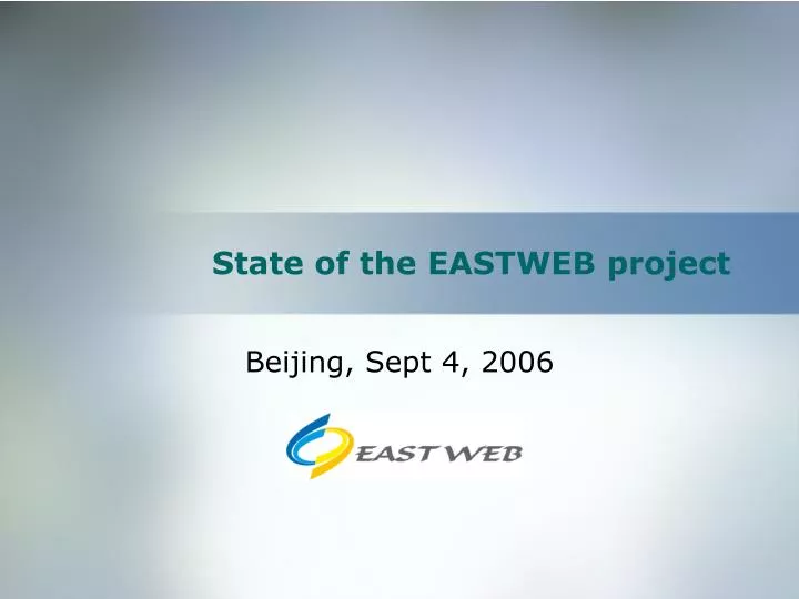 state of the eastweb project