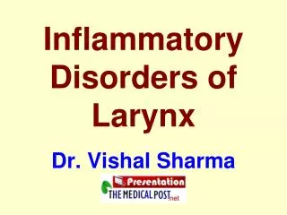 Inflammatory Disorders of Larynx