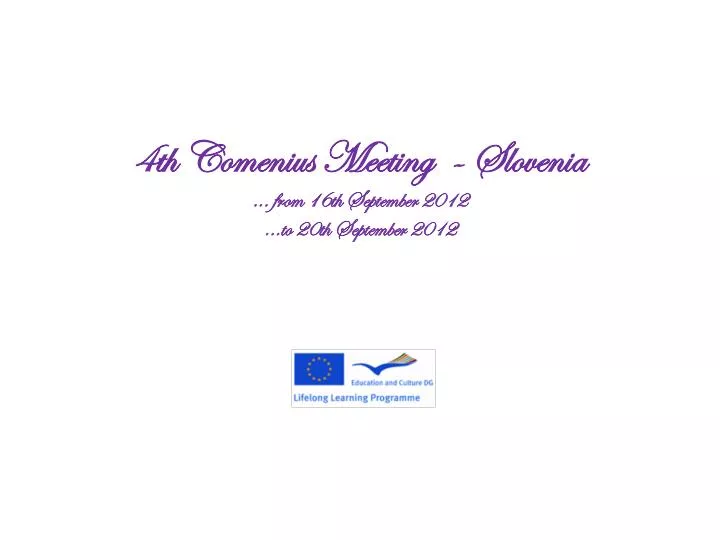 4th comenius meeting slovenia from 16th september 2012 to 20th september 2012