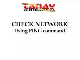CHECK NETWORK Using PING command