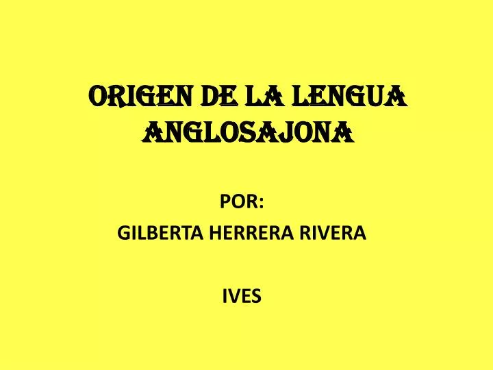 origen de la lengua anglosajona