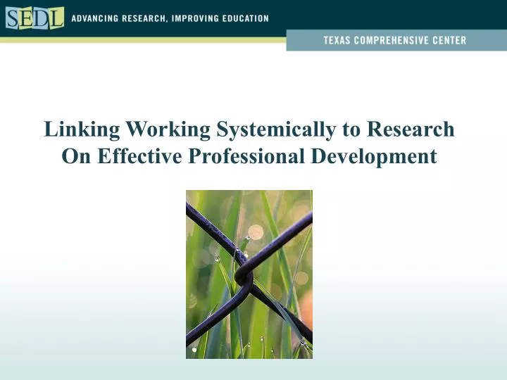 linking working systemically to research on effective professional development