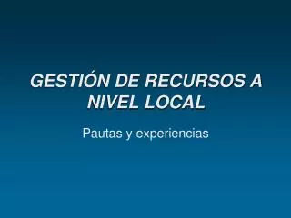 gesti n de recursos a nivel local