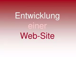 entwicklung einer web site