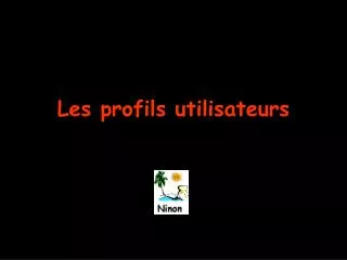 les profils utilisateurs