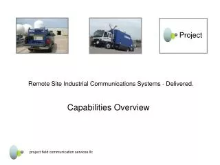 Remote Site Industrial Communications Systems - Delivered. Capabilities Overview