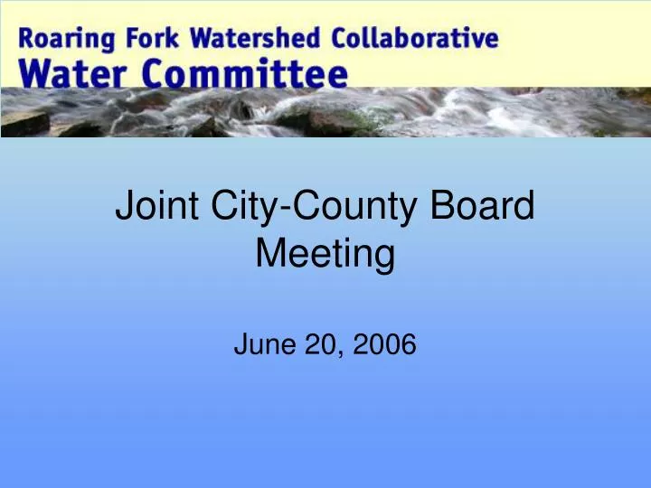 joint city county board meeting