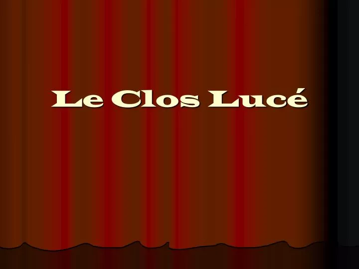 le clos luc