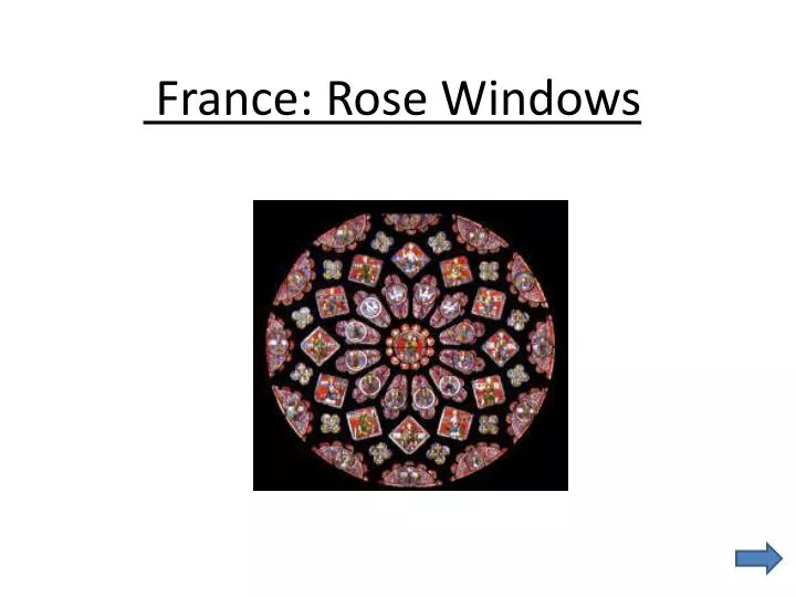 france rose windows
