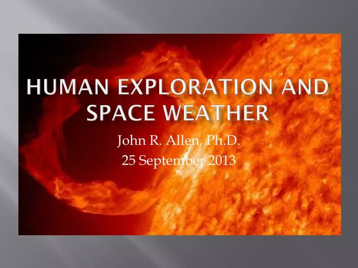 human exploration and space weather