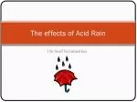 The effects of Acid Rain
