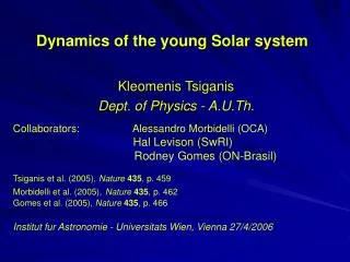 Dynamics of the young Solar system