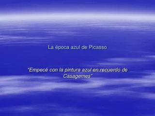 la poca azul de picasso