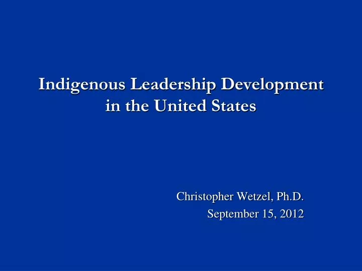indigenous leadership development in the united states