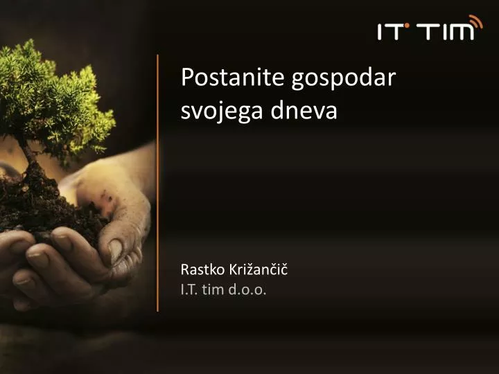 postanite gospodar svojega dneva rastko kri an i i t tim d o o