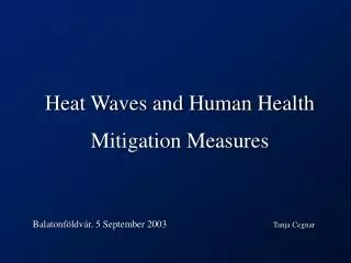 Heat Waves and Human Health Mitigation Measures