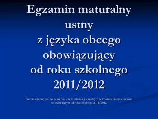 egzamin maturalny ustny z j zyka obcego obowi zuj cy od roku szkolnego 2011 2012