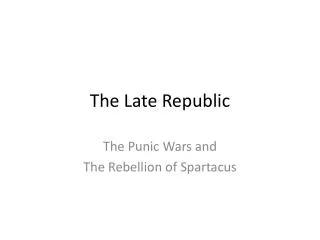 The Late Republic