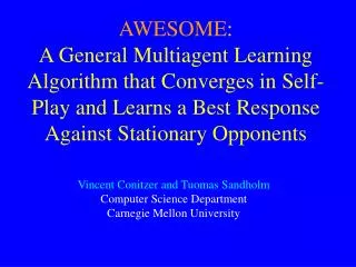 Vincent Conitzer and Tuomas Sandholm Computer Science Department Carnegie Mellon University