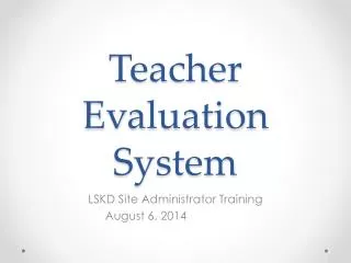 Teacher Evaluation System