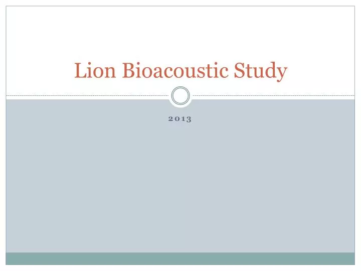 lion bioacoustic study