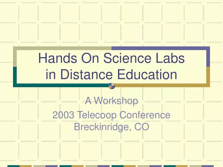 hands on science labs in distance education