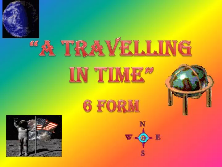 a travelling in time