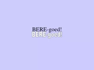 bere goed
