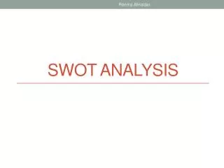 SWOT ANALYSIS