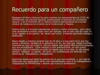 recuerdo para un compa ero