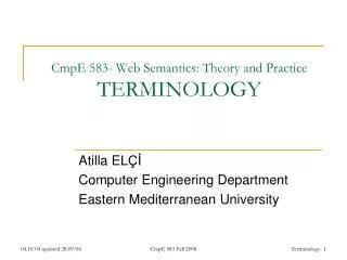 CmpE 583- Web Semantics: Theory and Practice TERMINOLOGY