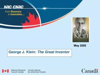 George J. Klein: The Great Inventor