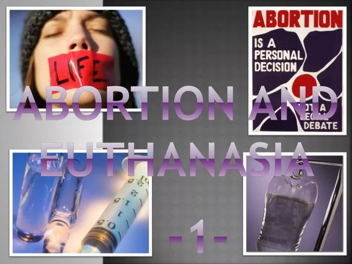 abortion and euthanasia