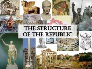 The Structure of the Republic