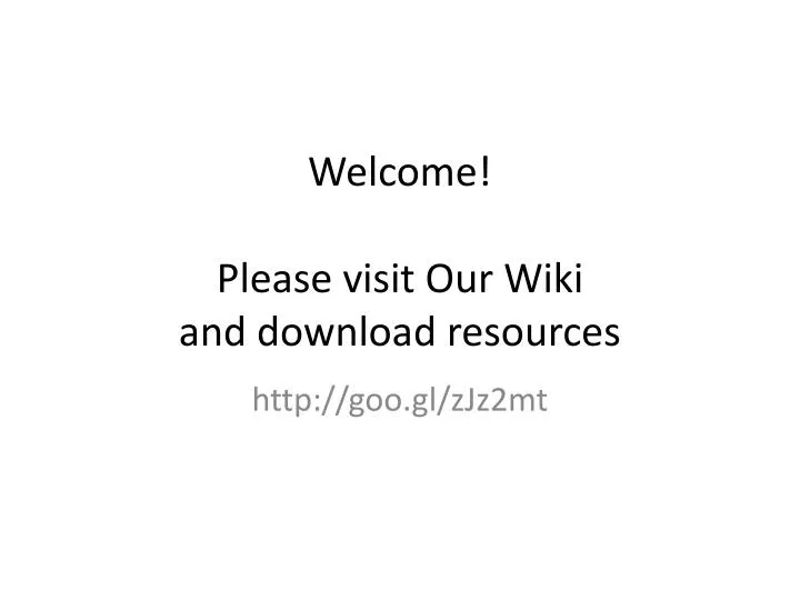 welcome please visit our wiki and download resources