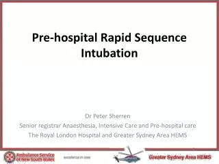 Pre-hospital Rapid Sequence Intubation