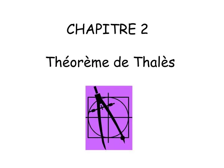 chapitre 2 th or me de thal s