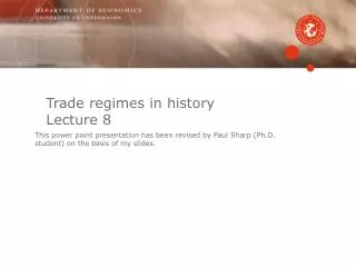 Trade regimes in history Lecture 8